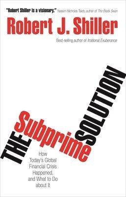 Robert J. Shiller - Subprime Solution, Häftad
