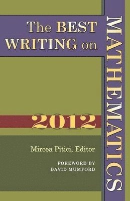The Best Writing on Mathematics 2012 1