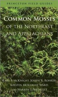 bokomslag Common Mosses of the Northeast and Appalachians