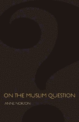 bokomslag On the Muslim Question