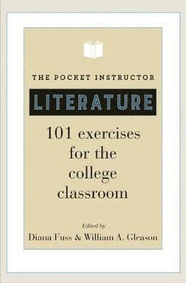 Diana Fuss, William A. Gleason, William a. Gleason, William A Gleason - Pocket Instructor: Literature, Häftad