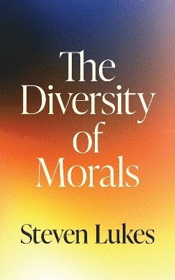 bokomslag The Diversity of Morals