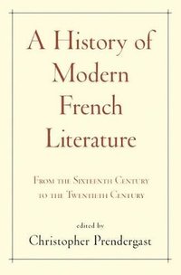 bokomslag A History of Modern French Literature