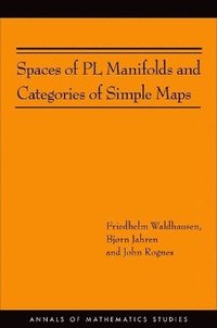 bokomslag Spaces of PL Manifolds and Categories of Simple Maps (AM-186)