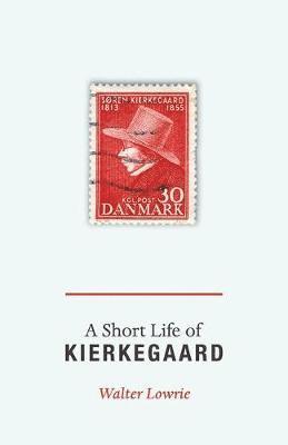 A Short Life of Kierkegaard 1