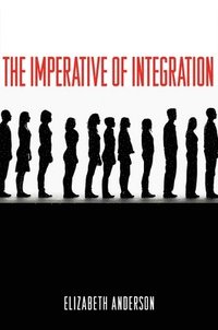 bokomslag The Imperative of Integration