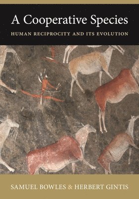 Samuel Bowles, Herbert Gintis - Cooperative Species, Häftad
