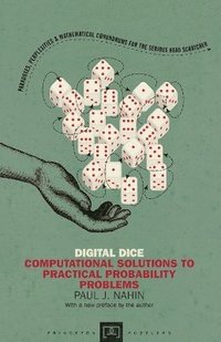 bokomslag Digital dice - computational solutions to practical probability problems