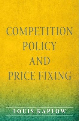 bokomslag Competition Policy and Price Fixing