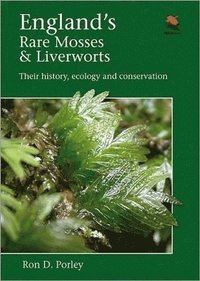 bokomslag England's Rare Mosses and Liverworts