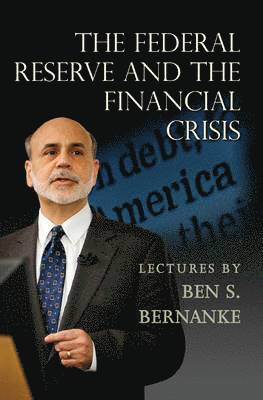 The Federal Reserve and the Financial Crisis 1