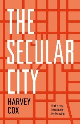 Harvey Cox - Secular City, Häftad