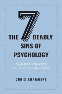 bokomslag The Seven Deadly Sins of Psychology