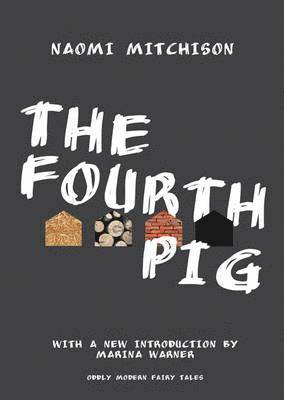 The Fourth Pig 1