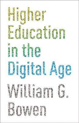 Higher Education in the Digital Age 1