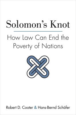 Robert D. Cooter, Hans-Bernd Schäfer - Solomon's Knot, Häftad
