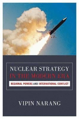 bokomslag Nuclear Strategy in the Modern Era