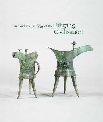 Art and Archaeology of the Erligang Civilization 1