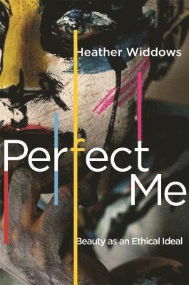 Heather Widdows - Perfect Me, Inbunden