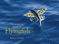 bokomslag The Amazing World of Flyingfish