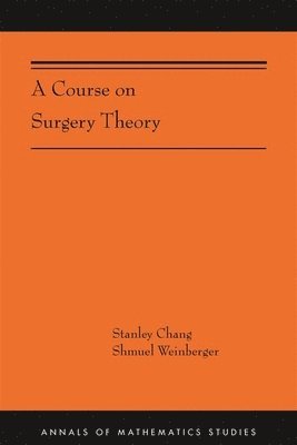 A Course on Surgery Theory 1