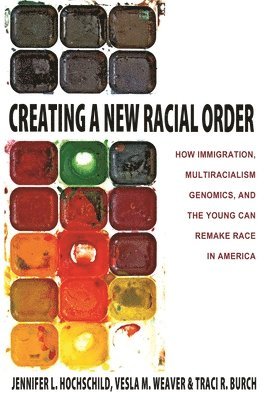 Creating a New Racial Order 1