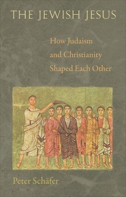 Peter Schäfer - Jewish Jesus, Häftad
