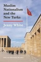 bokomslag Muslim Nationalism and the New Turks