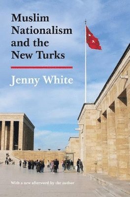 bokomslag Muslim Nationalism and the New Turks