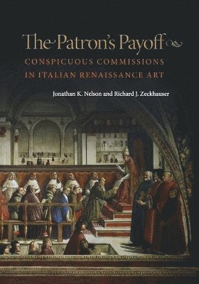 Jonathan K. Nelson, Richard J. Zeckhauser - Patron's Payoff, Häftad