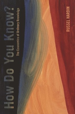 Russell Hardin - How Do You Know?, Häftad