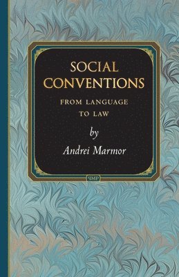 Andrei Marmor - Social Conventions, Häftad