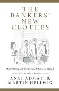 bokomslag The Bankers' New Clothes