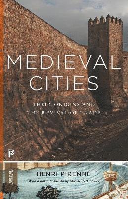 Henri Pirenne - Medieval Cities, Häftad