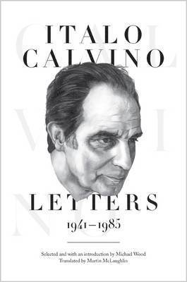 bokomslag Italo Calvino: Letters, 1941-1985 - Updated Edition