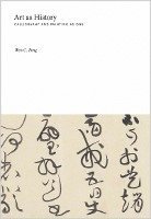 Wen C. Fong - Art as History, Inbunden