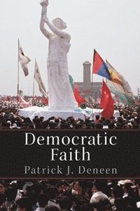 bokomslag Democratic Faith