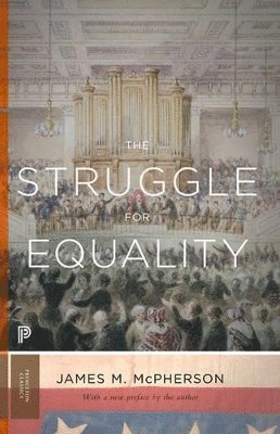 James M. McPherson - Struggle for Equality, Häftad