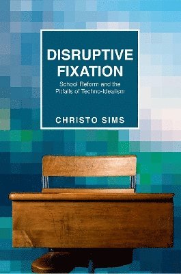 Christo Sims - Disruptive Fixation, Inbunden