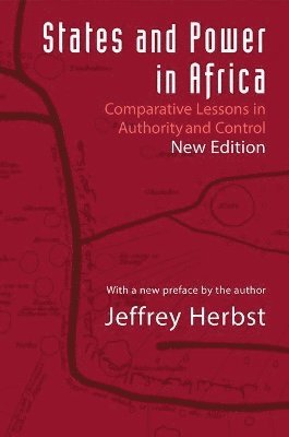 Jeffrey Herbst - States and Power in Africa, Inbunden