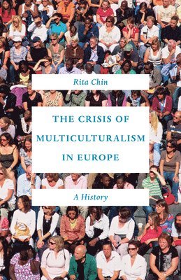 The Crisis of Multiculturalism in Europe 1