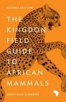 bokomslag The Kingdon Field Guide to African Mammals: Second Edition