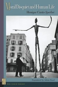 bokomslag Moral Disquiet and Human Life