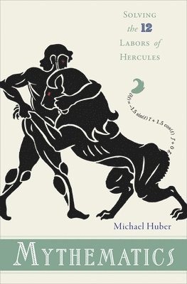 Michael Huber - Mythematics, Häftad