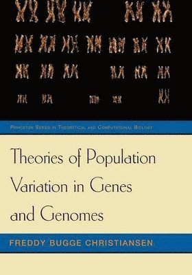 bokomslag Theories of Population Variation in Genes and Genomes
