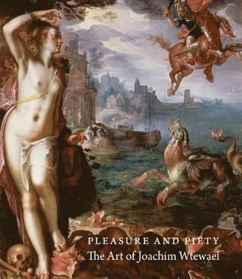 James Clifton, Liesbeth M. Helmus, Arthur K. Wheelock - Pleasure and Piety, Inbunden
