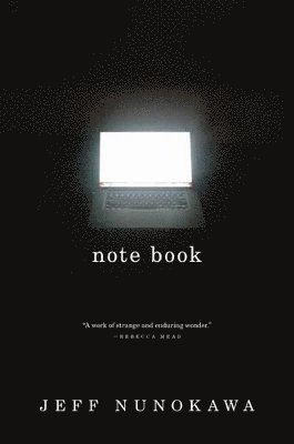 Jeff Nunokawa - Note Book, Inbunden