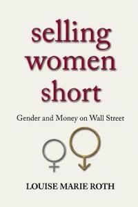 bokomslag Selling Women Short