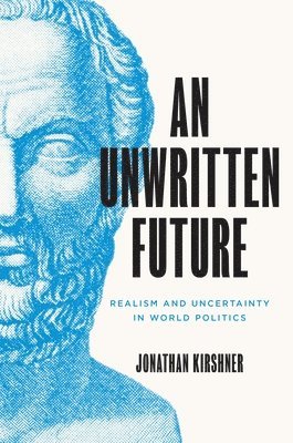 Jonathan Kirshner - Unwritten Future, Inbunden