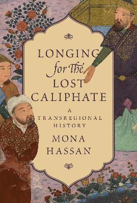 Longing for the Lost Caliphate 1